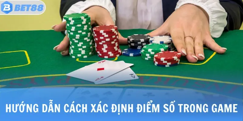 Hướng dẫn cách xác định điểm số trong game