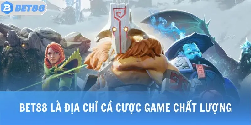BET88 là địa chỉ trải nghiệm game chất lượng